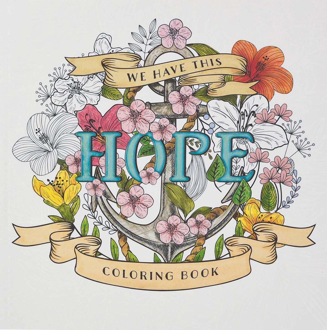 COLORING BOOK: We Have This Hope