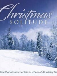 CHRISTMAS SOLITUDE (Piano Instrumental)