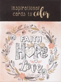 COLORING CARDS: Faith Hope Love