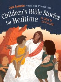 LAVENDER JULIE: Children΄s Bible Stories For Bedtime