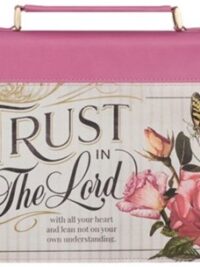 ΘΗΚΗ ΑΓ. ΓΡΑΦΗΣ: Trust In The Lord (Medium, Roses)