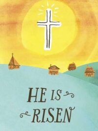 ΚΑΡΤΑ ΠΑΣΧΑΛΙΝΗ: He Is Risen