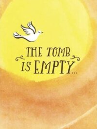 ΚΑΡΤΑ ΠΑΣΧΑΛΙΝΗ: The Tomb Is Empty