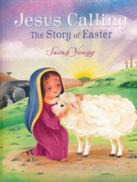 YOUNG SARAH: Jesus Calling (The Story Of Easter)
