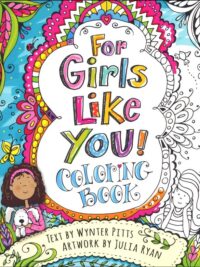 For Girls Like You! (Coloring Book)