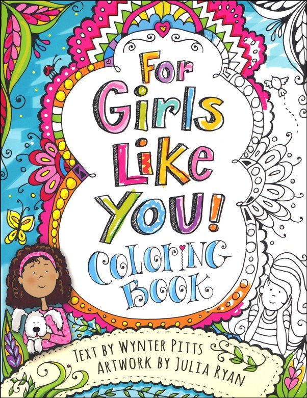 For Girls Like You! (Coloring Book)