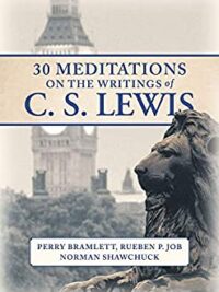 30 Meditations On The Writings Of C.S. Lewis