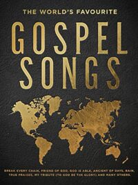 VARIOUS ARTISTS: The World's Favourite Gospel Songs
