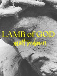 MATT REDMAN: Lamb of God
