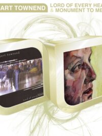 STUART TOWNEND: Lord Of Every Heart & Monument To Mercy