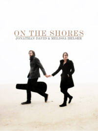 JONATHAN DAVID & MELISSA HELSER: On The Shores
