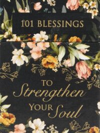 BOX CARDS: 101 Blessings To Strengthen Your Soul