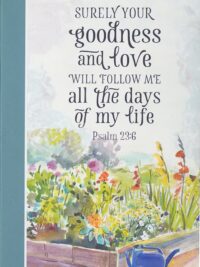 ΣΗΜΕΙΩΜΑΤΑΡΙΟ: Goodness And Love