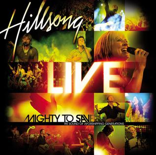 HILLSONG: Mighty to Save