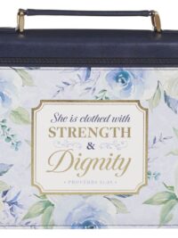 ΘΗΚΗ ΑΓ. ΓΡΑΦΗΣ: Strength And Dignity (Medium, Floral)