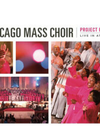 CHICAGO MASS CHOIR: Project Praise (Live In Atlanta)