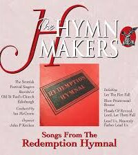 THE HYMN MAKERS: Songs From The Redemption Hymnal