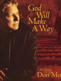 DON MOEN: God Will Make A Way - The Best of Don Moen