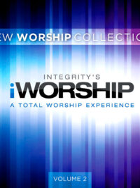 iWORSHIP: A Total Worship Experience Vol. 2 (New Worship Collection)