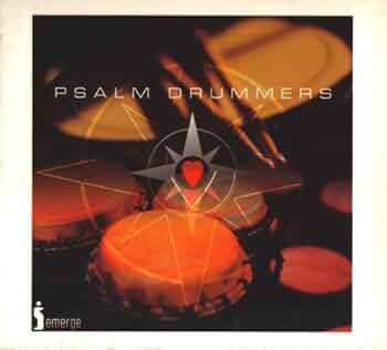 PSALM DRUMMERS: Psalm Drummers