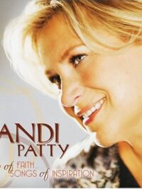 SANDI PATTY: Hymns Of Faith And Songs Of Inspiration