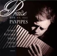 SIMON BERNARD SMITH: Praise Him On The Panpipes
