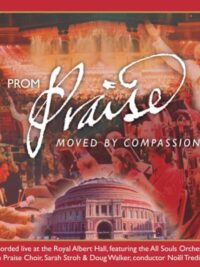 PROM PRAISE: Moved By Compassion