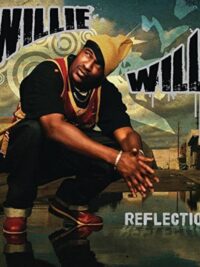 WILLIE WILL: Reflection
