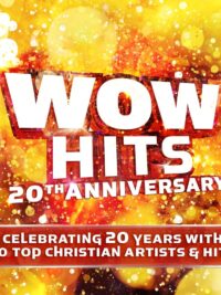 VARIOUS ARTISTS: WOW Hits 20th Anniversary