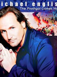 MICHAEL ENGLISH: The Prodigal Comes Home