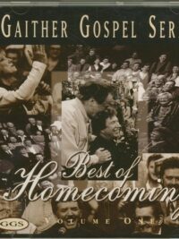 GAITHER MUSIC GROUP: Best Of Homecoming Vol.1