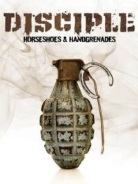 DISCIPLE: Horseshoes & Handgrenades