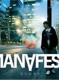 MANAFEST: Glory
