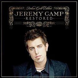 JEREMY CAMP: Restored (Limited Edition)