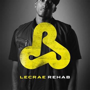 LECRAE: Rehab