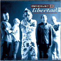 DELIRIOUS: Libertad