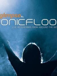 SONICFLOOD: Glimpse (Live Recordings from Around the World)