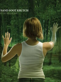 THOUSAND FOOT KRUTCH: The Art Of Breaking