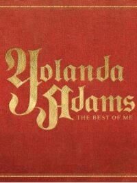 YOLANDA ADAMS: The Best Of Me