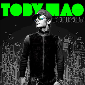 TOBYMAC: Tonight