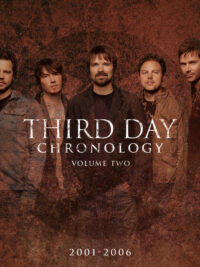 THIRD DAY: Chronology Volume 2