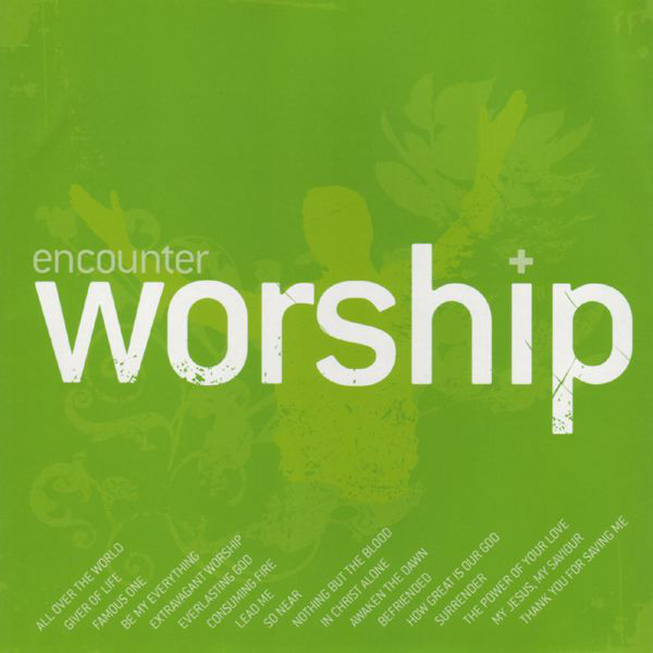 ENCOUNTER WORSHIP: Vol.1