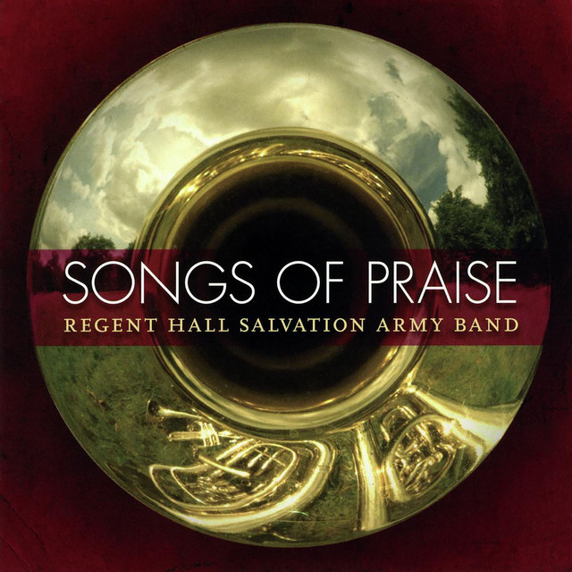 REGENT HALL SALVATION ARMY BAND: Songs Of Praise