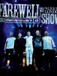 DELIRIOUS: Farewell Show (Live In London)