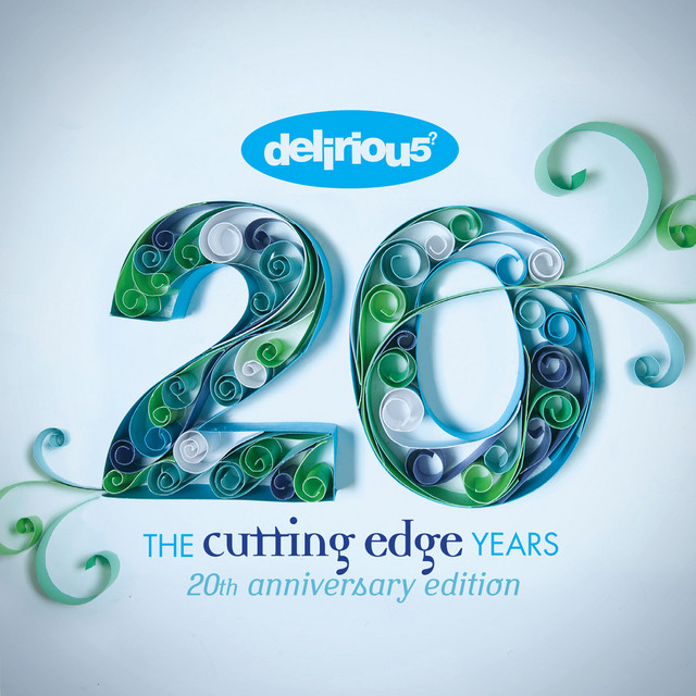 DELIRIOUS: The Cutting Edge Years - 20th Anniversary Edition