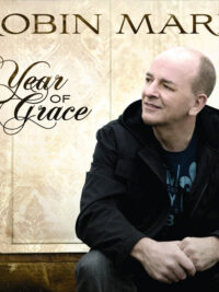 ROBIN MARK: Year Of Grace