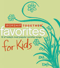 WORSHIP TOGETHER: Kids Favorites