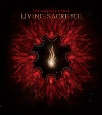 THE INFINITE ORDER: Living Sacrifice