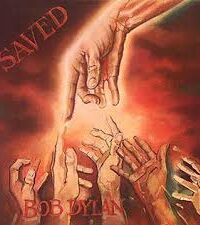 BOB DYLAN: Saved