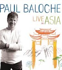 PAUL BALOCHE: Live In Asia
